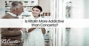 Is Ritalin More Addictive Than Concerta?